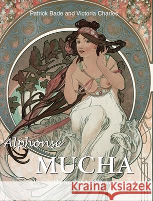 Alphonse Mucha Patrick Bade, Victoria Charles 9781646992157