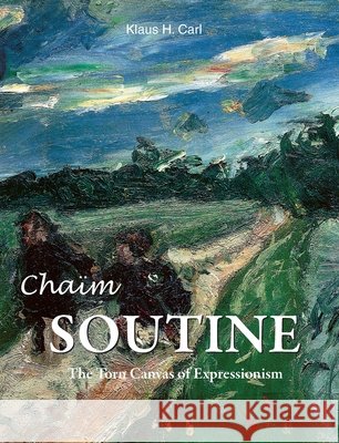 Chaïm Soutine Klaus H. Carl 9781646992225