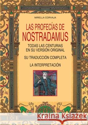Las profec?as de Nostradamus Mirella Corvaja 9781646993260