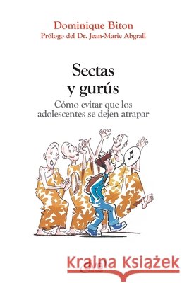 Sectas y gur?s Dominique Biton 9781646993352