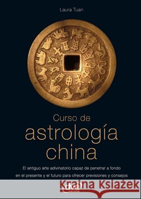 Curso de astrolog?a china Laura Tuan 9781646993383