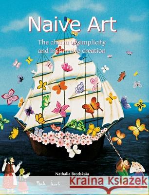 Naive Art Nathalia Brodskaïa 9781646995318