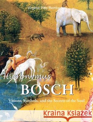 Hieronymus Bosch Virginia Pitts Rembert 9781646995431 Parkstone Press USA, Limited