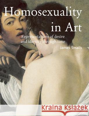 Homosexuality In Art James Smalls 9781646996438