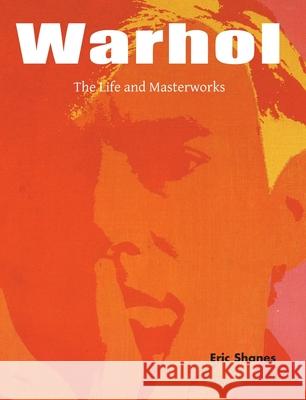 Warhol Eric Shanes 9781646997022