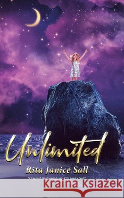Unlimited Rita Janice Sall 9781647010669