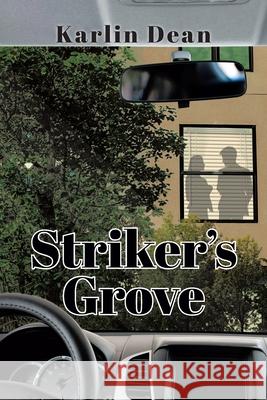 Striker's Grove Karlin Dean 9781647013110