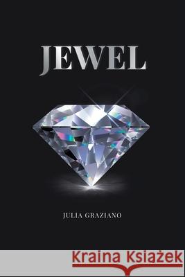 Jewel Julia Graziano 9781647014940 Page Publishing, Inc