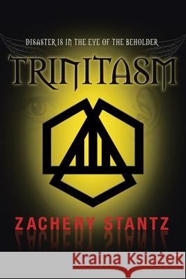 Trinitasm Zachery Stantz 9781647016852 Page Publishing, Inc