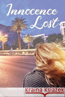 Innocence Lost Cheryl Patterson 9781647022563 Dorrance Publishing Co.