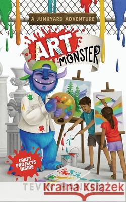 Art Monster Tevin Hansen 9781647030056 Handersen Publishing