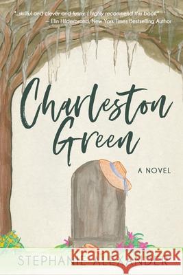 Charleston Green Stephanie Alexander 9781647040505