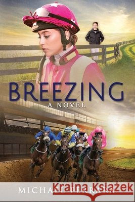 Breezing Michael Ferrara 9781647040925