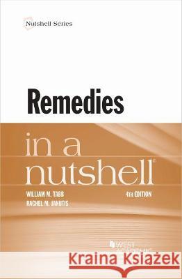 Remedies in a Nutshell Rachel M. Janutis, William M. Tabb 9781647082208