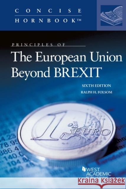The European Union Beyond Brexit Ralph H Folsom 9781647083021
