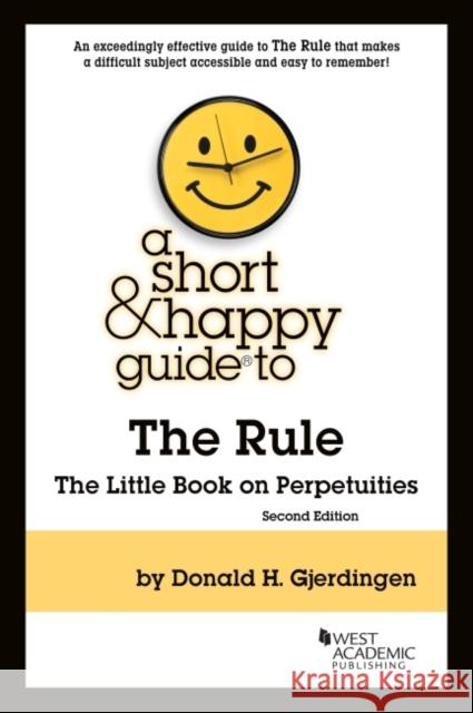 A Short & Happy Guide to The Rule Donald H. Gjerdingen 9781647085148 West Academic Publishing