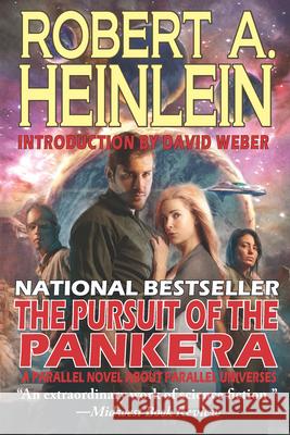 The Pursuit of the Pankera: A Parallel Novel about Parallel Universes Heinlein, Robert A. 9781647100292 CAEZIK SF & Fantasy