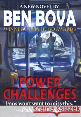 Power Challenges Ben Bova 9781647100599 CAEZIK SF & Fantasy