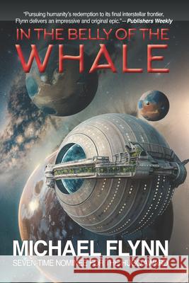 In the Belly of the Whale Michael Flynn 9781647101015 CAEZIK SF & Fantasy