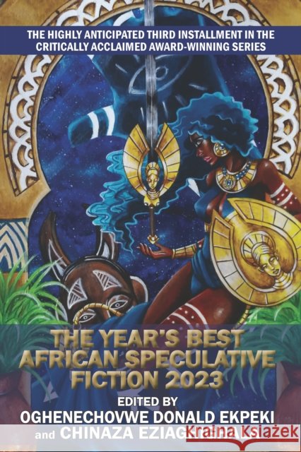 The Year's Best African Speculative Fiction (2023) Chisom Umeh 9781647101459