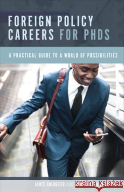 Foreign Policy Careers for PhDs Tamara Cofman Wittes 9781647123833 Georgetown University Press