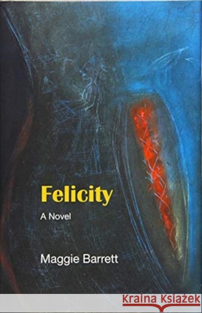 Felicity Maggie Barrett 9781647139384