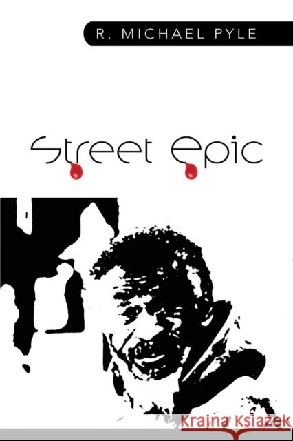 Street Epic R. Michael Pyle 9781647181918