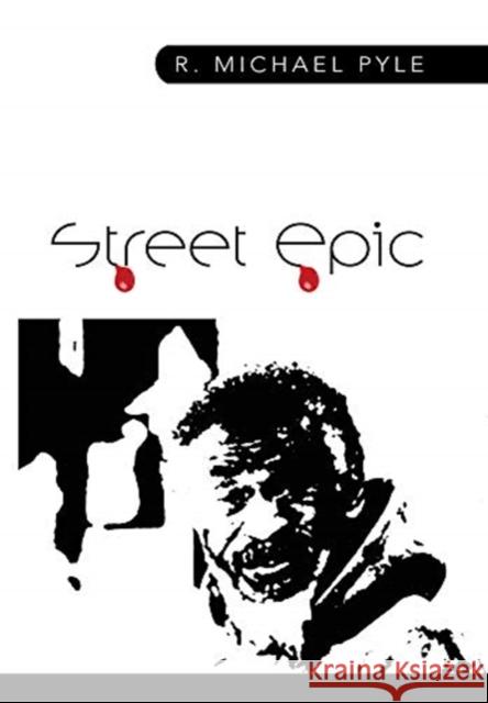 Street Epic R. Michael Pyle 9781647181925