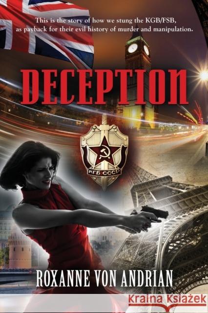 Deception Roxanne Von Andrian 9781647182595 Booklocker.com