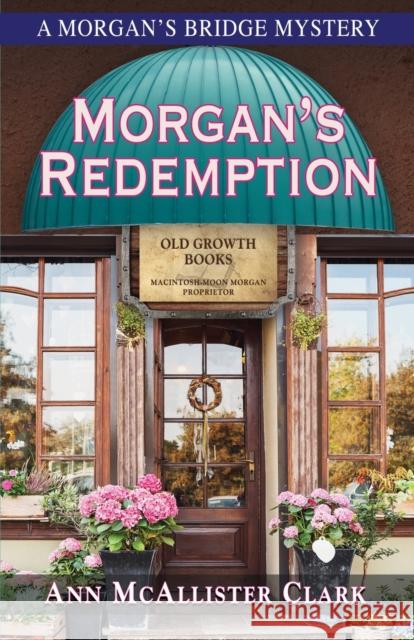 Morgan's Redemption Ann McAllister Clark 9781647183752 Booklocker.com