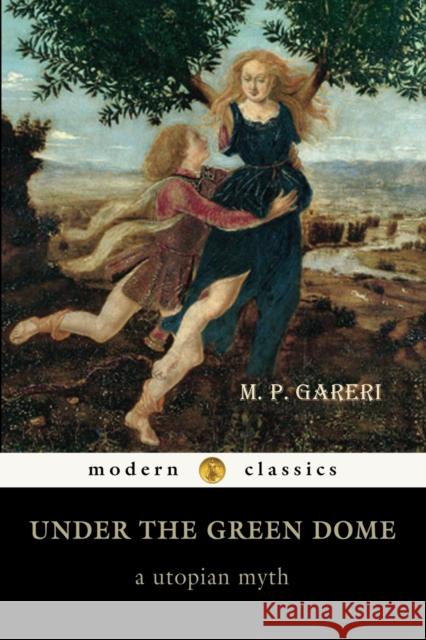 Under the Green Dome M P Gareri 9781647185992 Booklocker.com