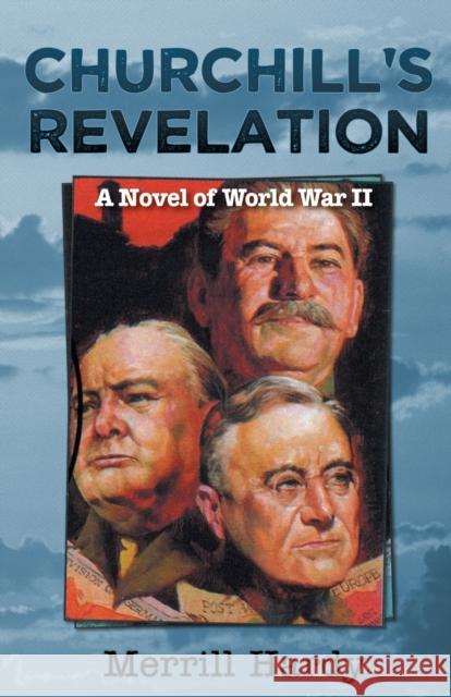 Churchill's Revelation Merrill Hardy 9781647193546 Booklocker.com