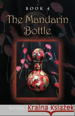 The Mandarin Bottle Linda Shields Allison 9781647193614 Booklocker.com