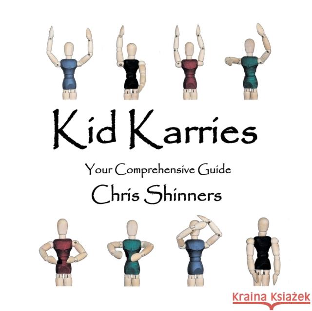 Kid Karries Chris Shinners 9781647198893 Booklocker.com