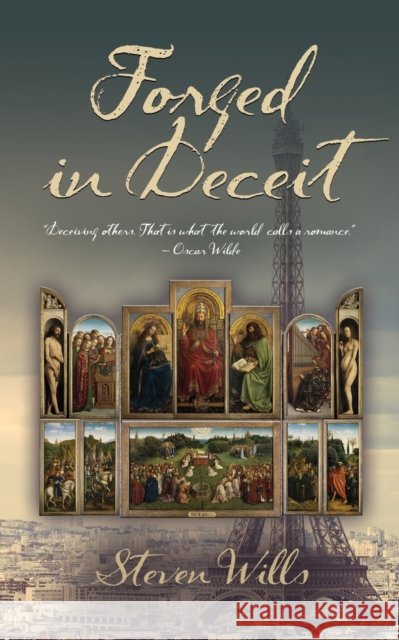 Forged in Deceit Steven Wills 9781647199333