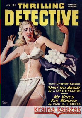 Thrilling Detective, October 1948 John D MacDonald, J Lane Linklater, C S Montanye 9781647201166 Fiction House Press