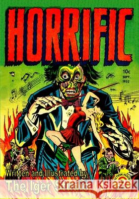 Horrific, Vol. 1 Iger Studio 9781647201678