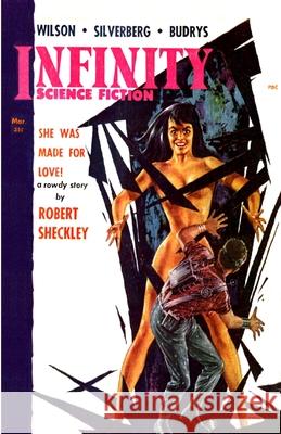 Infinity, March 1958 Robert Silverberg, Algis Budrys, Robert F Young 9781647203795