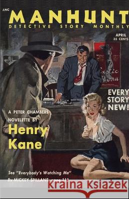 Manhunt, April 1953 Mickey Spillane, Henry Kane, Evan Hunter 9781647203894
