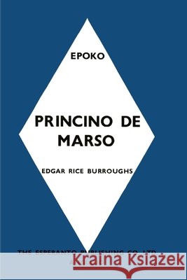 Princino De Marso: A Princess of Mars Edgar Rice Burroughs 9781647203986 Fiction House Press
