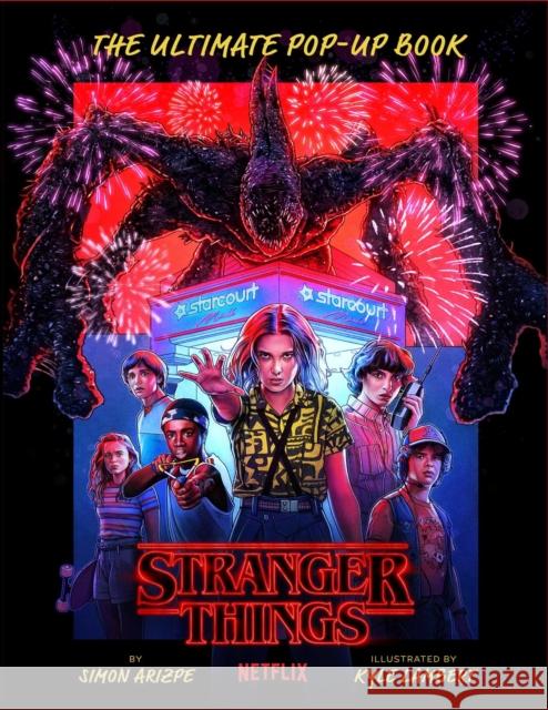 Stranger Things: The Ultimate Pop-Up Book (Reinhart Pop-Up Studio) Arizpe, Simon 9781647221263 Insight Editions