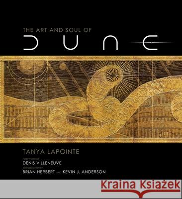 The Art and Soul of Dune Villeneuve, Denis 9781647221553