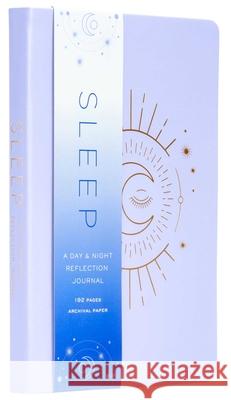 Sleep: A Day and Night Reflection Journal Insight Editions 9781647223892 Insight Editions