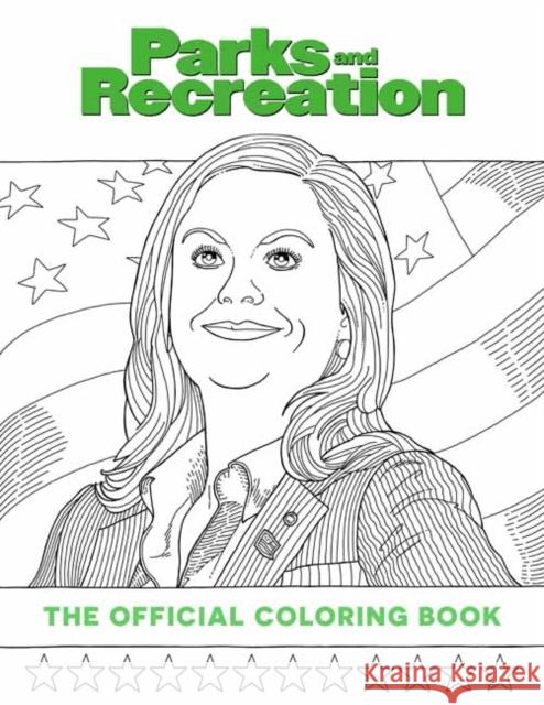 Parks and Recreation: The Official Coloring Book Insight Editions 9781647226824