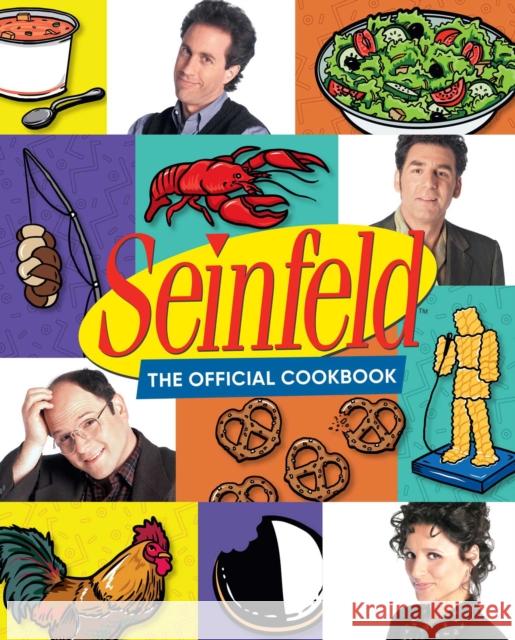 Seinfeld: The Official Cookbook Insight Editions 9781647227647 Insight Editions