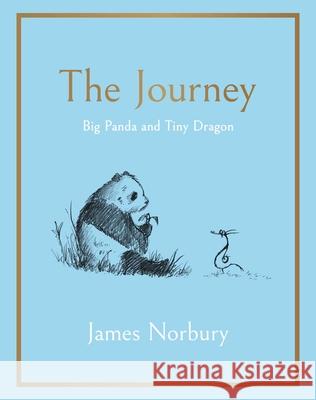 The Journey: Big Panda and Tiny Dragon James Norbury 9781647229733 Mandala Publishing