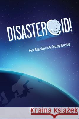 Disasteroid! Zachary Bernstein 9781647230241