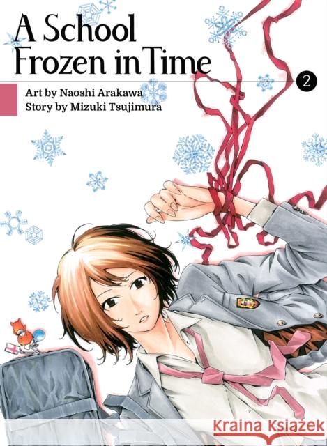 A School Frozen in Time 2 Arakawa, Naoshi 9781647290429 Vertical Comics