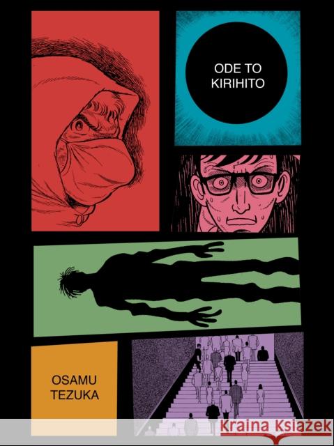 Ode to Kirihito: New Omnibus Edition Tezuka, Osamu 9781647291198