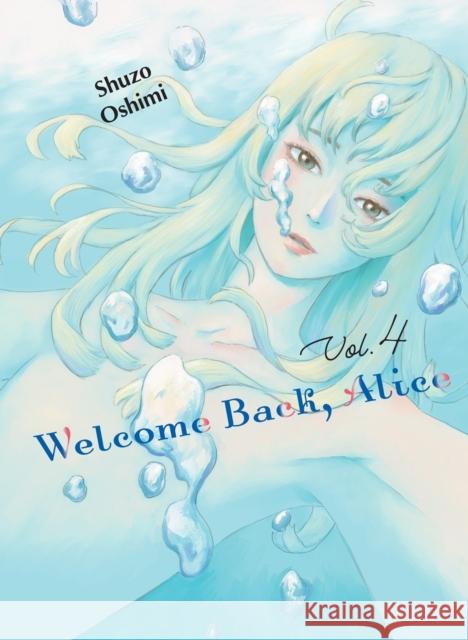 Welcome Back, Alice 4 Shuzo Oshimi 9781647291709 Vertical Comics